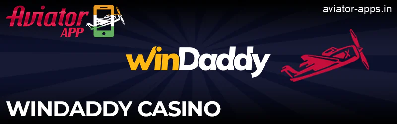 Aviator game in WinDaddy Casino app