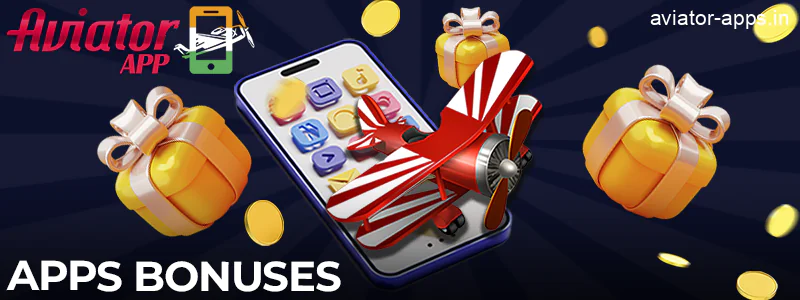 Bonuses available for the Aviator game apps in India