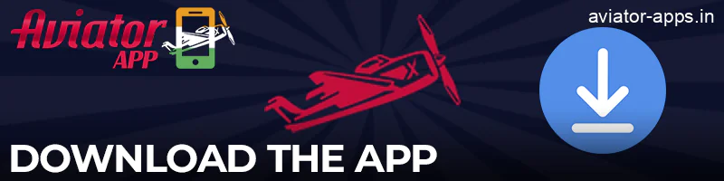 Download the Aviator App