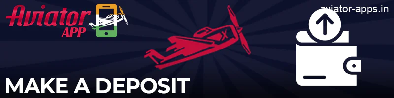 Make a deposit in the Aviator app