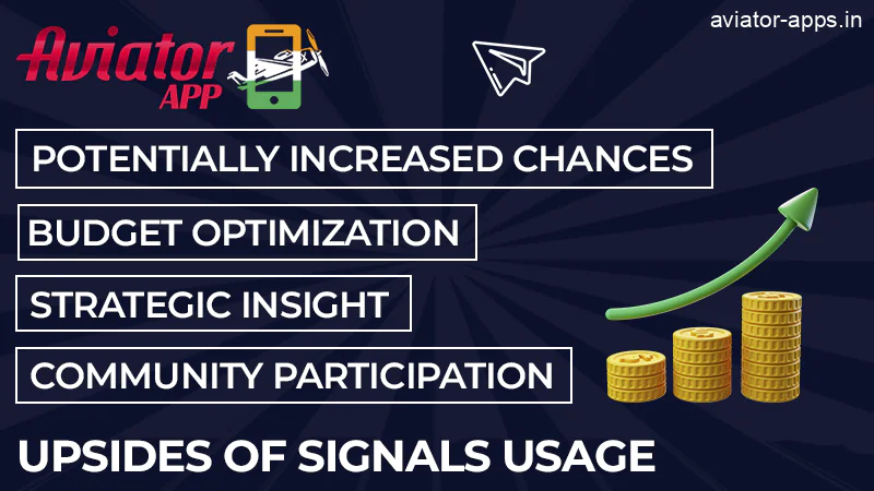 Advantages of using signs for the Aviator game in India