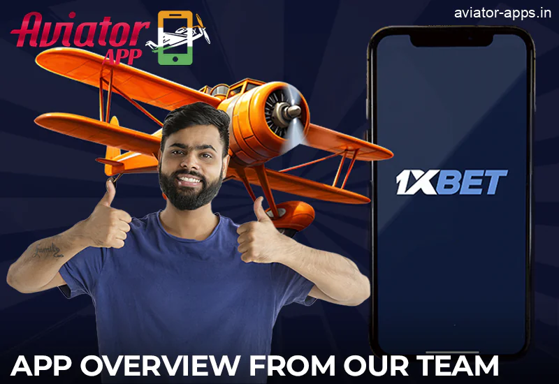 Our team's overview of the 1xbet Aviator app