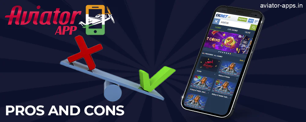 Pros and cons of the 1xbet mobile app for playing Aviator