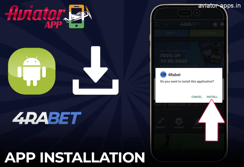 Steps for the installation of the 4rabet Aviator App on Android