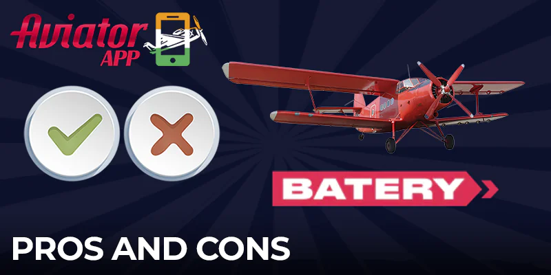 Pros and cons of the Batery mobile app for playing Aviator