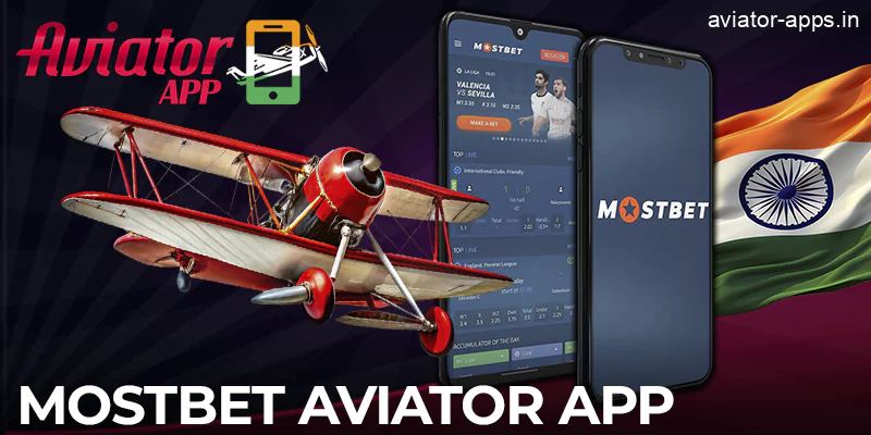 Play Aviator in India with the Mostbet app