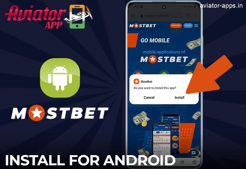 Steps for the installation of the Mostbet Aviator App on Android