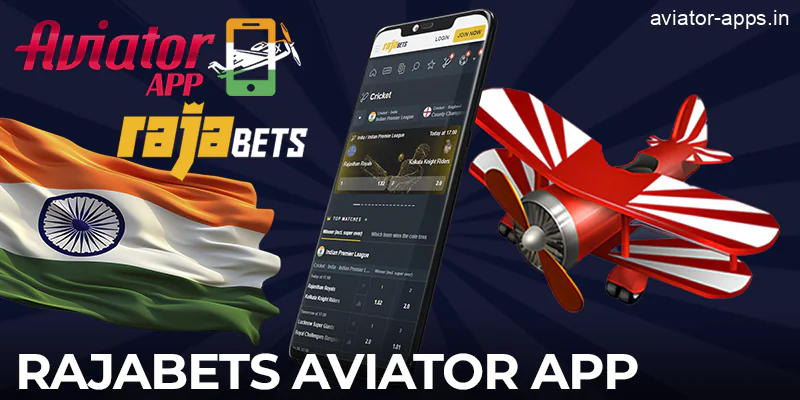 Play Aviator in India with the Rajabets app